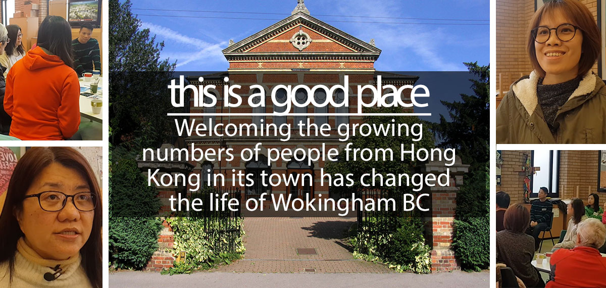 Welcoming the growing numbers of people from Hong Kong in its town has changed the life of Wokingham Baptist Church