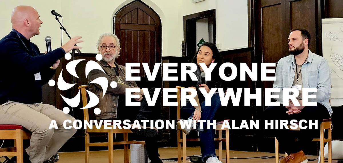 Everyone Everywhere: a conversation with Alan Hirsch

Alex Harris reflects on a day inviting practitioners, planters, imaginers and leaders to think about how to create greater movement in sharing Jesus and starting churches