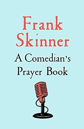Frank Skinner - A Comedian's P