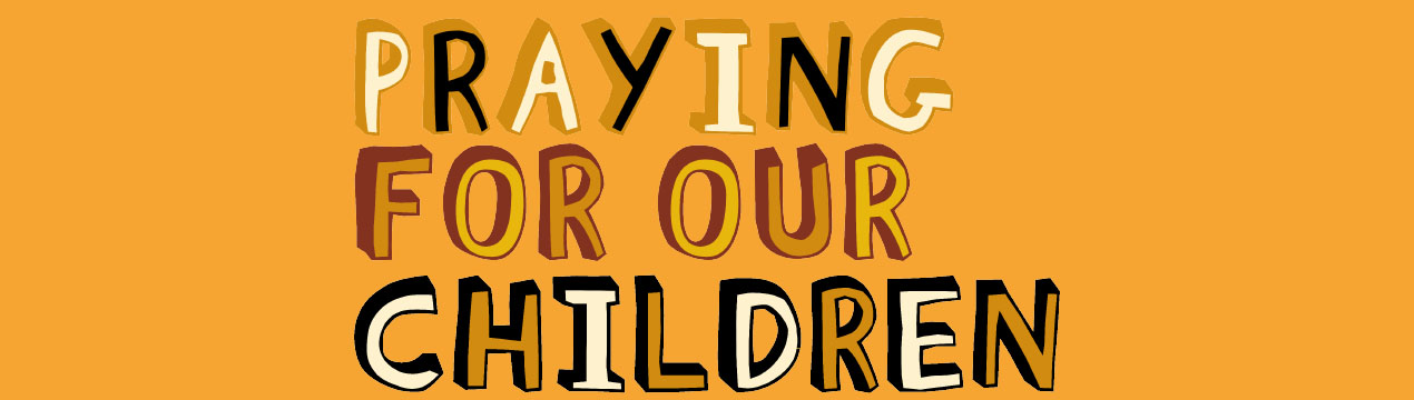 Praying for our children