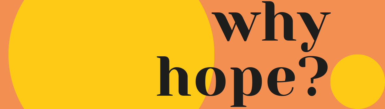 Why Hope