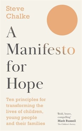 A Manifesto for Hope by Steve 