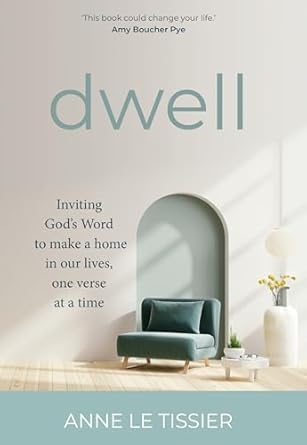 Dwell by Anne Le Tissier