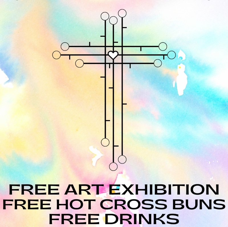 Stations of the Cross poster highlighting free art exhibition, drinks and hot cross buns