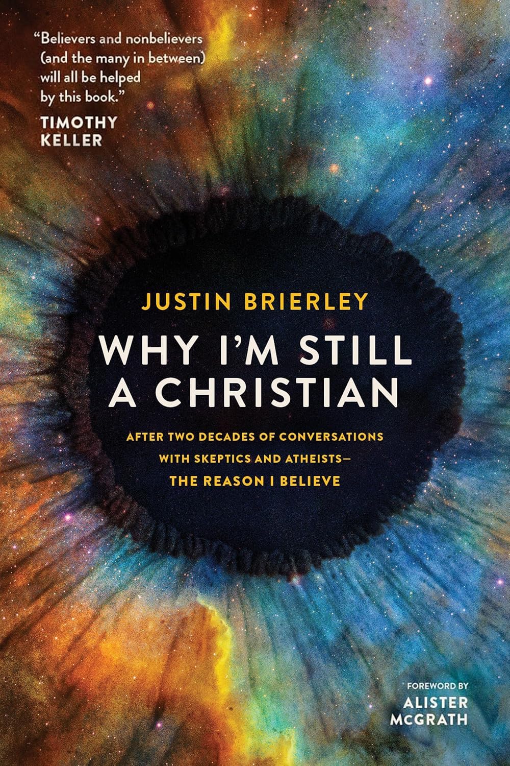 Why I'm still a Christian by Justin Brierley
