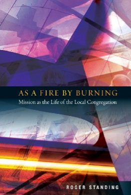 As a Fire by Burning