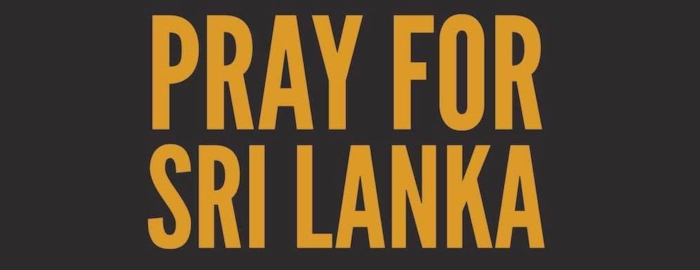 Pray for Sri Lanka