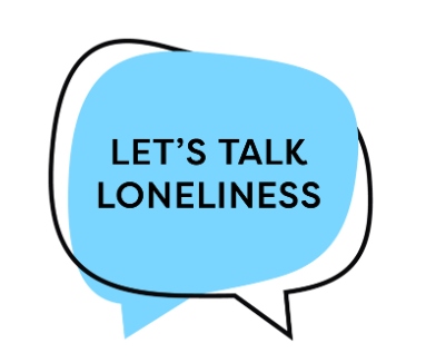 Let's Talk Loneliness