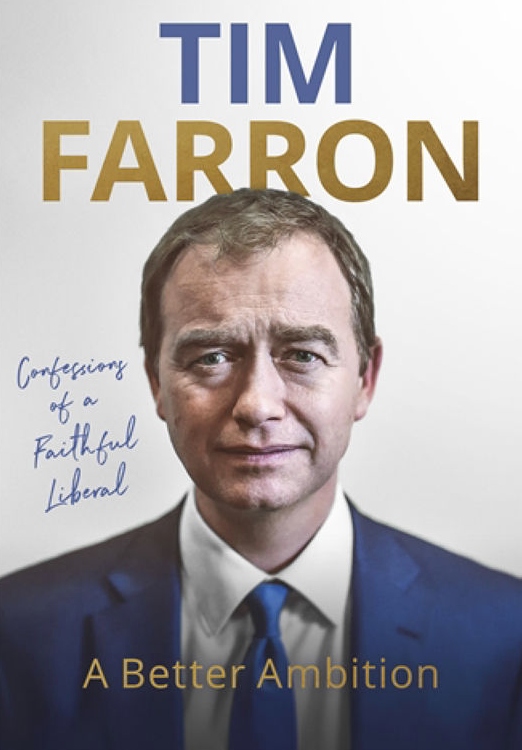 Tim Farron A Better Ambition
