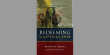 Redeeming Capitalism by Kenneth J Barnes 