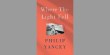 Where the Light Fell by Philip Yancey 