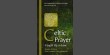 Celtic Prayer; Caught Up in Love, edited by David Cole  