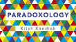 Paradoxology by Krish Kandiah