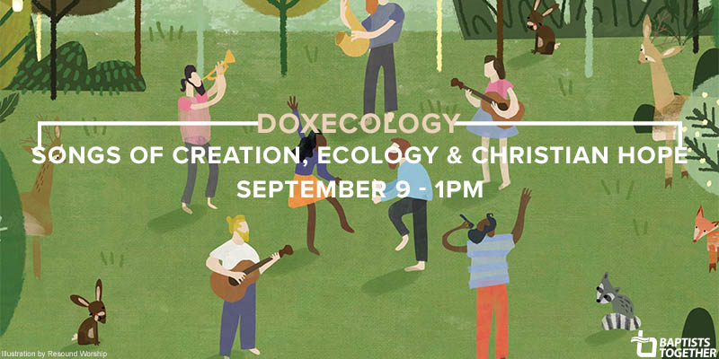 Doxecology: Songs of creation, ecology and Christian hope - 9 September 2020