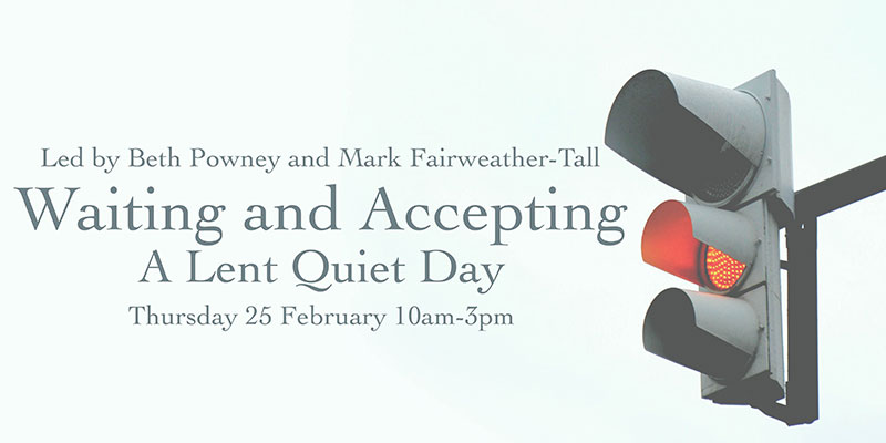 ‘Waiting and Accepting’ – a Lent Quiet Day recording