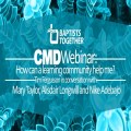 CMD webinar - How can a learning community help me?