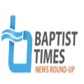Baptist Times News Round-up May 2025