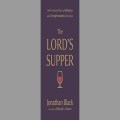 The Lord’s Supper, by Jonathan Black