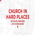 The Church in hard places 