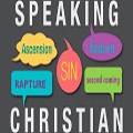 Speaking Christian: Recovering the Lost Meaning of Christian Words. By Marcus Borg